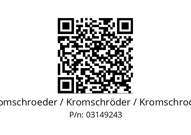   Kromschroeder / Kromschröder / Kromschroder 03149243