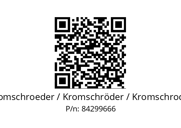   Kromschroeder / Kromschröder / Kromschroder 84299666