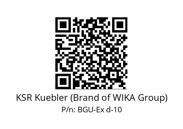   KSR Kuebler (Brand of WIKA Group) BGU-Ex d-10