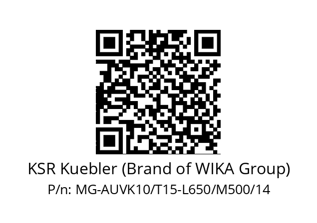   KSR Kuebler (Brand of WIKA Group) MG-AUVK10/T15-L650/M500/14