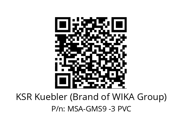   KSR Kuebler (Brand of WIKA Group) MSA-GMS9 -3 PVC