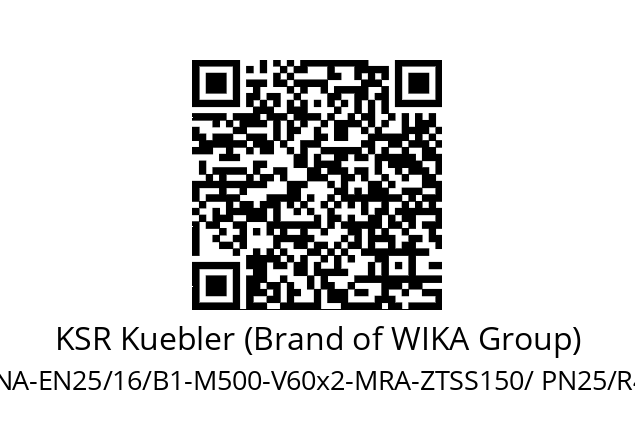   KSR Kuebler (Brand of WIKA Group) BNA-EN25/16/B1-M500-V60x2-MRA-ZTSS150/ PN25/R48H-Ex