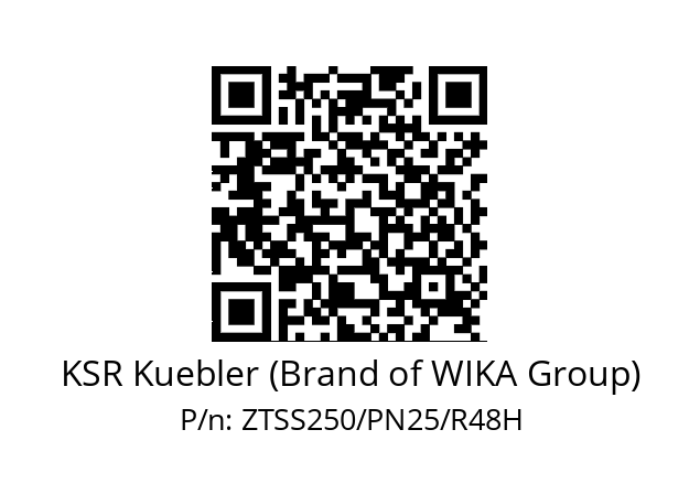   KSR Kuebler (Brand of WIKA Group) ZTSS250/PN25/R48H