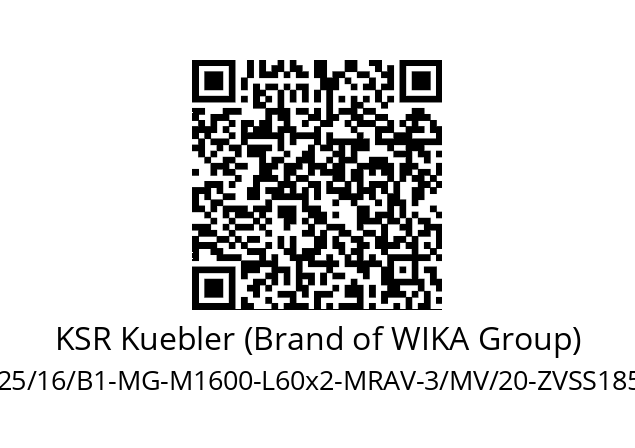   KSR Kuebler (Brand of WIKA Group) BNA-EN25/16/B1-MG-M1600-L60x2-MRAV-3/MV/20-ZVSS185/PN25/R48H