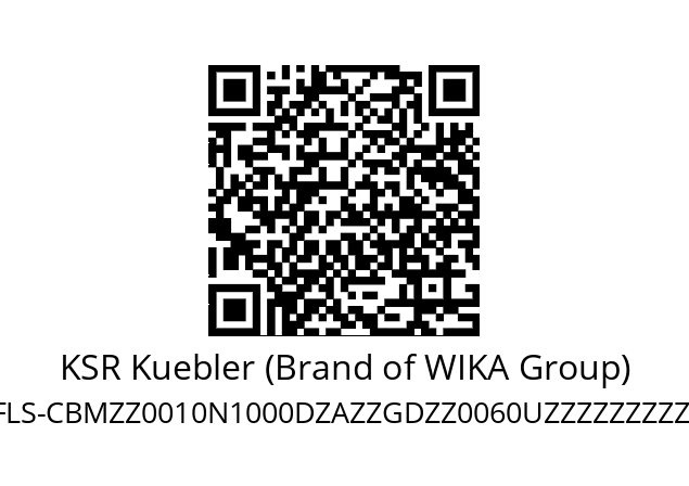   KSR Kuebler (Brand of WIKA Group) FLS-CBMZZ0010N1000DZAZZGDZZ0060UZZZZZZZZZZNZZ