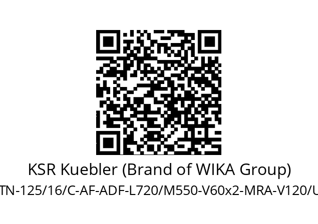   KSR Kuebler (Brand of WIKA Group) UTN-125/16/C-AF-ADF-L720/M550-V60x2-MRA-V120/UTN-EX