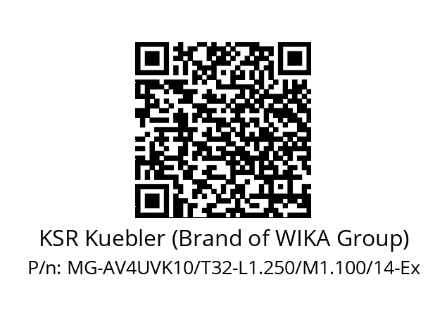   KSR Kuebler (Brand of WIKA Group) MG-AV4UVK10/T32-L1.250/M1.100/14-Ex