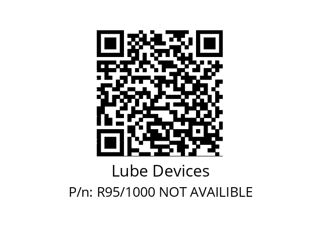   Lube Devices R95/1000 NOT AVAILIBLE