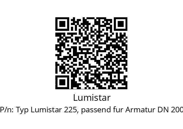   Lumistar Typ Lumistar 225, passend fur Armatur DN 200