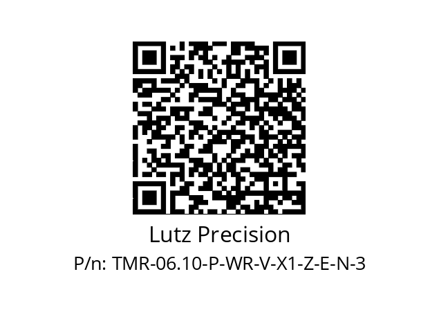   Lutz Precision TMR-06.10-P-WR-V-X1-Z-E-N-3