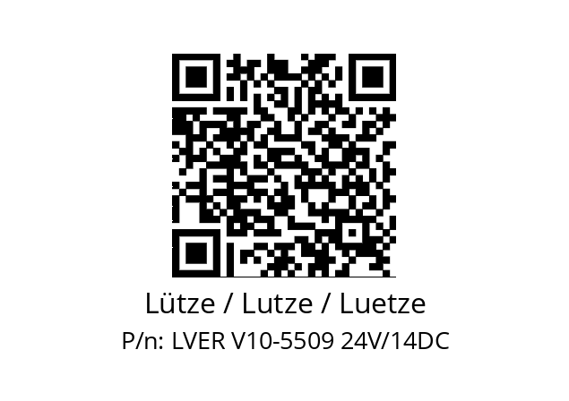   Lütze / Lutze / Luetze LVER V10-5509 24V/14DC