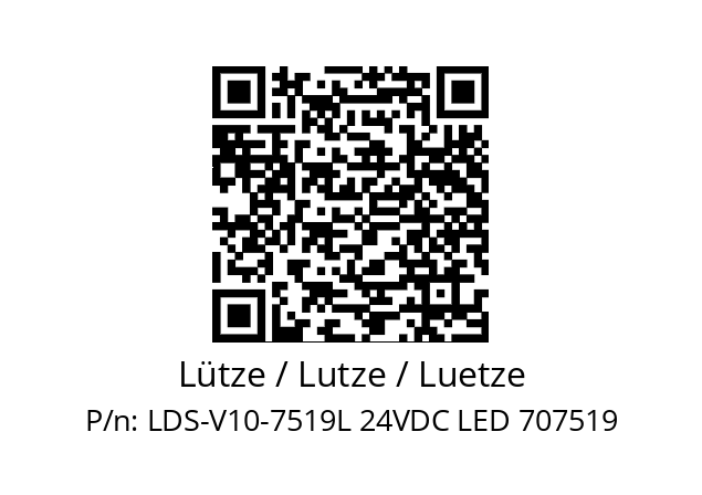   Lütze / Lutze / Luetze LDS-V10-7519L 24VDC LED 707519