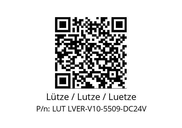   Lütze / Lutze / Luetze LUT LVER-V10-5509-DC24V