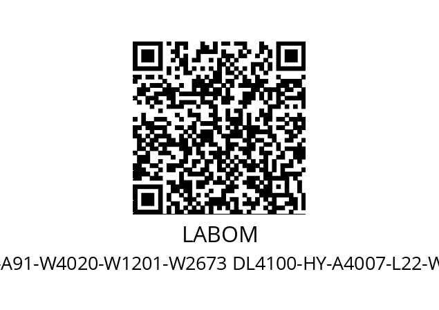   LABOM BH4250-A91-W4020-W1201-W2673 DL4100-HY-A4007-L22-W4066-W1020