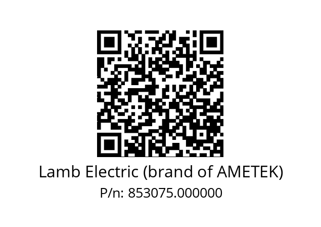   Lamb Electric (brand of AMETEK) 853075.000000