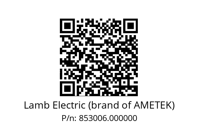   Lamb Electric (brand of AMETEK) 853006.000000