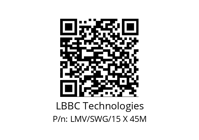   LBBC Technologies LMV/SWG/15 X 45M