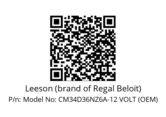   Leeson (brand of Regal Beloit) Model No: CM34D36NZ6A-12 VOLT (OEM)