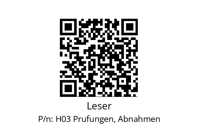   Leser H03 Prufungen, Abnahmen