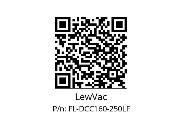   LewVac FL-DCC160-250LF