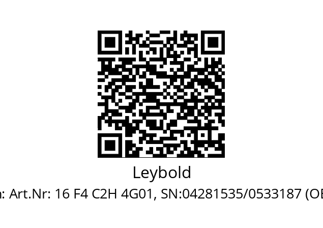   Leybold Art.Nr: 16 F4 C2H 4G01, SN:04281535/0533187 (OEM)