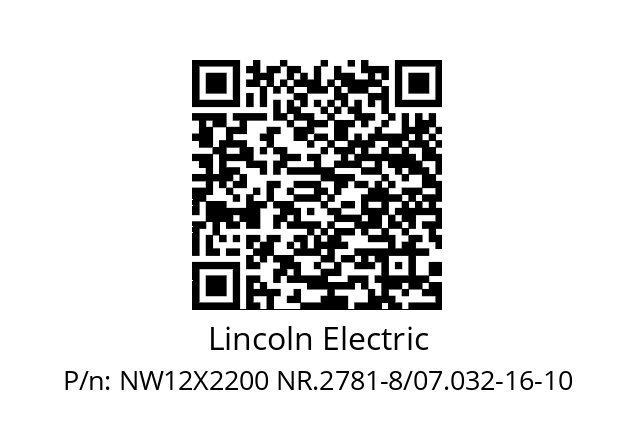   Lincoln Electric NW12X2200 NR.2781-8/07.032-16-10