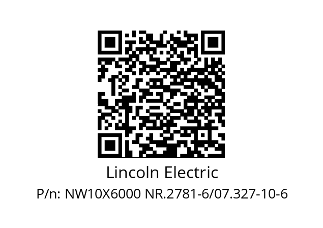   Lincoln Electric NW10X6000 NR.2781-6/07.327-10-6