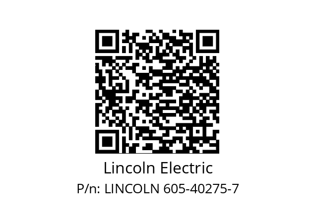   Lincoln Electric LINCOLN 605-40275-7