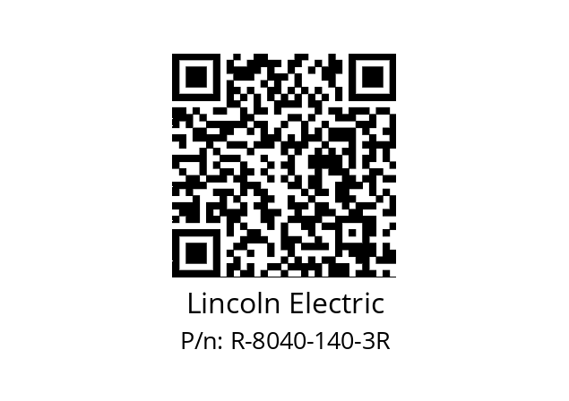   Lincoln Electric R-8040-140-3R