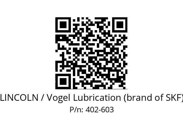   LINCOLN / Vogel Lubrication (brand of SKF) 402-603