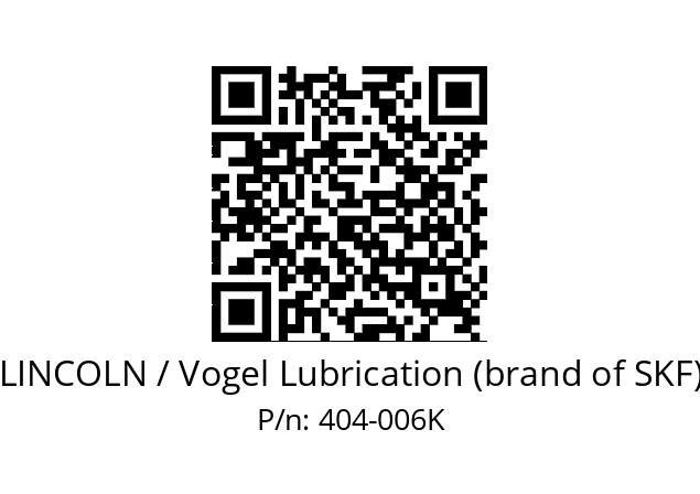   LINCOLN / Vogel Lubrication (brand of SKF) 404-006K