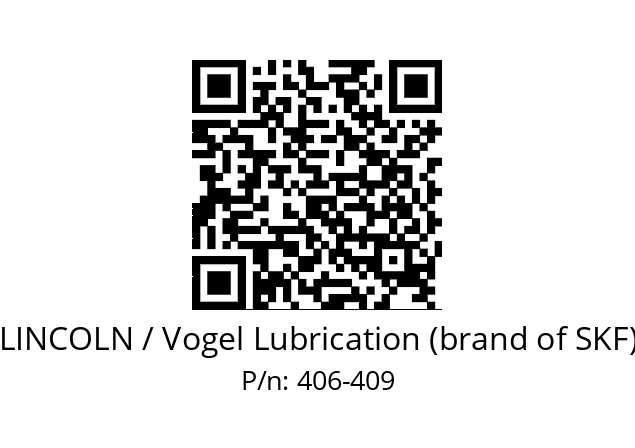   LINCOLN / Vogel Lubrication (brand of SKF) 406-409