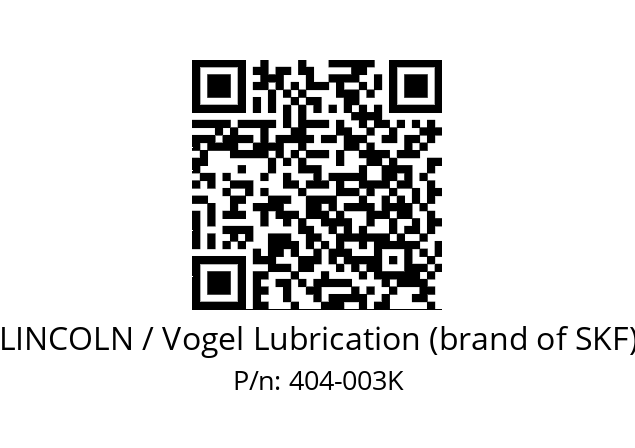   LINCOLN / Vogel Lubrication (brand of SKF) 404-003K