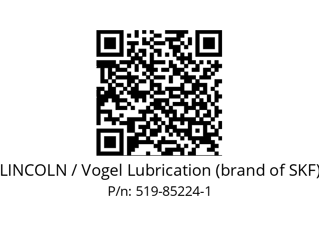   LINCOLN / Vogel Lubrication (brand of SKF) 519-85224-1