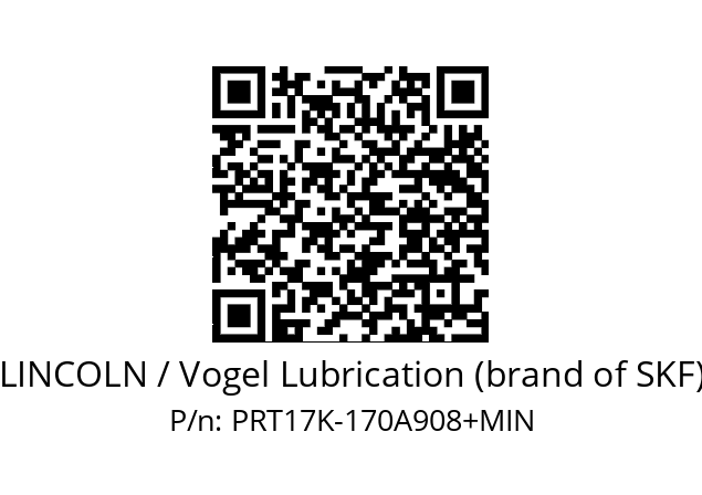   LINCOLN / Vogel Lubrication (brand of SKF) PRT17K-170A908+MIN