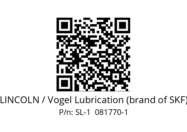   LINCOLN / Vogel Lubrication (brand of SKF) SL-1  081770-1