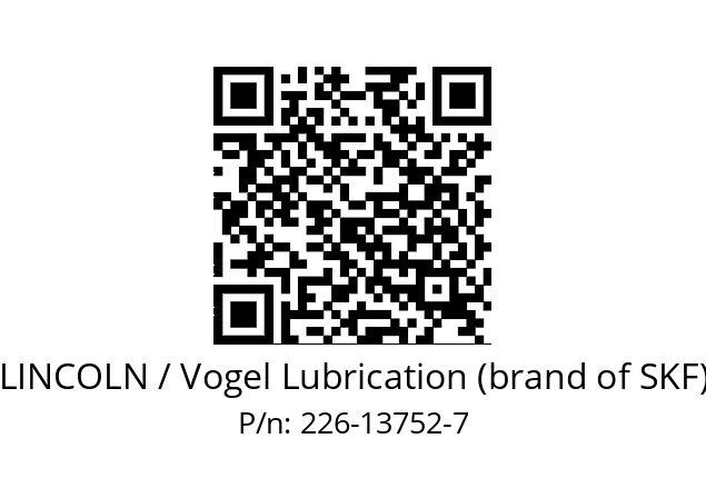   LINCOLN / Vogel Lubrication (brand of SKF) 226-13752-7