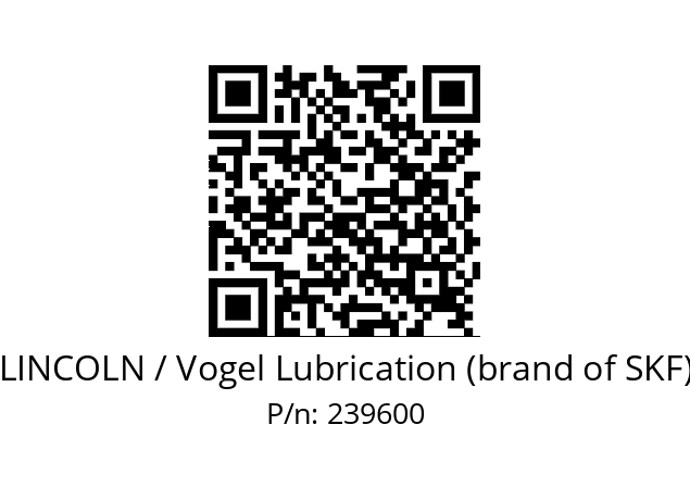   LINCOLN / Vogel Lubrication (brand of SKF) 239600