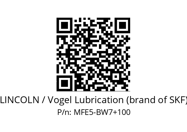   LINCOLN / Vogel Lubrication (brand of SKF) MFE5-BW7+100