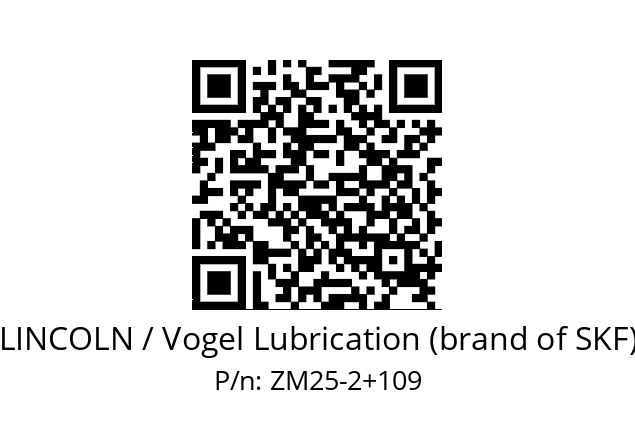   LINCOLN / Vogel Lubrication (brand of SKF) ZM25-2+109