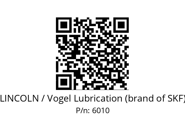   LINCOLN / Vogel Lubrication (brand of SKF) 6010