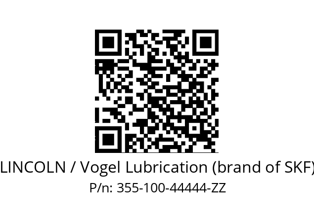   LINCOLN / Vogel Lubrication (brand of SKF) 355-100-44444-ZZ