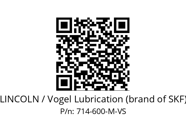   LINCOLN / Vogel Lubrication (brand of SKF) 714-600-M-VS