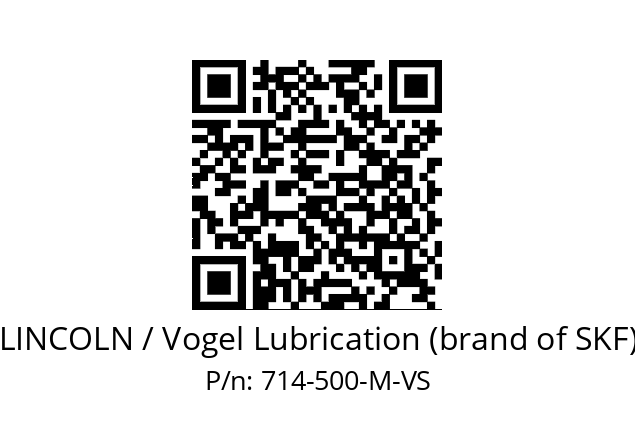   LINCOLN / Vogel Lubrication (brand of SKF) 714-500-M-VS