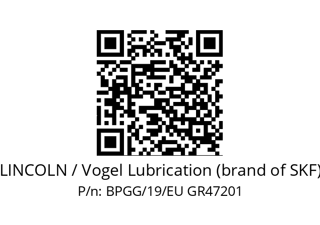   LINCOLN / Vogel Lubrication (brand of SKF) BPGG/19/EU GR47201