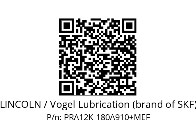   LINCOLN / Vogel Lubrication (brand of SKF) PRA12K-180A910+MEF