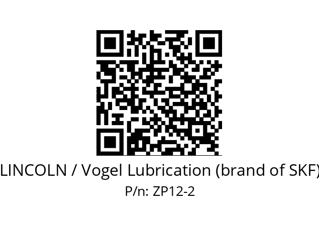   LINCOLN / Vogel Lubrication (brand of SKF) ZP12-2