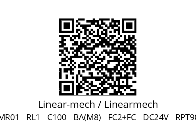   Linear-mech / Linearmech LMR01 - RL1 - C100 - BA(M8) - FC2+FC - DC24V - RPT90° - RH