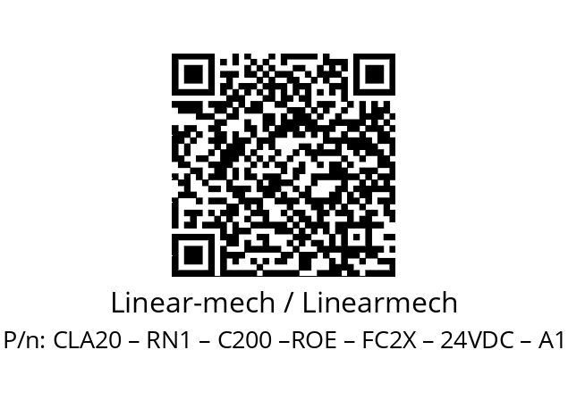   Linear-mech / Linearmech CLA20 – RN1 – C200 –ROE – FC2X – 24VDC – A1