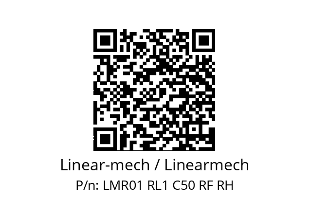   Linear-mech / Linearmech LMR01 RL1 C50 RF RH